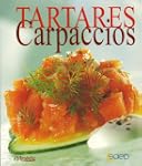 Tartares carpaccios
