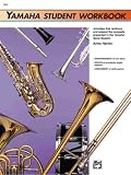 Yamaha Band Student, Book 1: Yamaha Student Workbook (Yamaha Band Method)