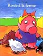 Rosie � la ferme