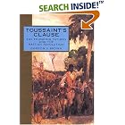 Toussaint's Clause: The Founding Fathers And The Haitian Revolution (Adst-Dacor Diplomats... by  Gordon S. Brown