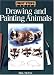 First Steps Drawing and Painting Animals (First Step Series)