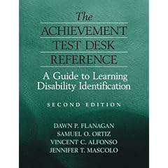 The Achievement Test Desk Reference: A Guide to Learning Disability Identification