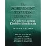 The Achievement Test Desk Reference: A Guide to Learning Disability Identification