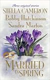  : Married in Spring