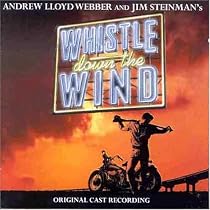 Whistle Down the Wind (1998 Original London Cast)