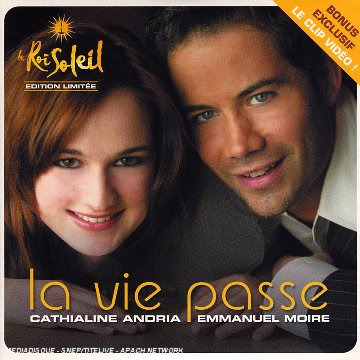 Emmanuel Moire - le Roi Soleil : La Vie Passe - Zortam Music