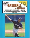 Teach'n Baseball & Softball- Handbook/Guide for Parents & Coaches (Teach'n Series 1)