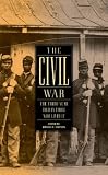 The Civil War: The Third Year Told By Those Who Lived It (The Library of America)