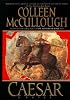 Caesar: A Novel (Masters of Rome Series)
