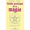 Guide pratique de la magie