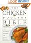 The Chicken and Poultry Bible