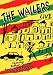 The Wailers - Live