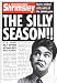 The Silly Season