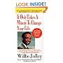 It Only Takes a Minute to Change Your Life!: A Motivational and Inspirational Revolution That Will Show You How to Release the Power Within You