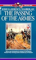 The Passing of Armies: An Account Of The Final Campaign Of The Army Of The Potomac