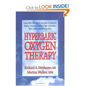 Click here to buy Hyperbaric Oxygen Therapy (Neubauer and Walker - Dr. Morton Walker Health Book) by Richard A. Neubauer and Dpm Morton Walker.