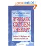 Hyperbaric Oxygen Therapy (Neubauer and Walker - Dr. Morton Walker Health Book)