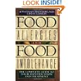 Food Allergies and Food Intolerance: The Complete Guide to Their Identification and Treatment by Jonathan Brostoff M.D., Linda Gamlin, and Jonathan Brostoff