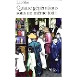 Quatre g�n�rations sous un m�me toit, tome 2 : Survivre � tout prixpar Lao She