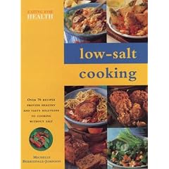 Low-salt Cooking (Eating for Health)