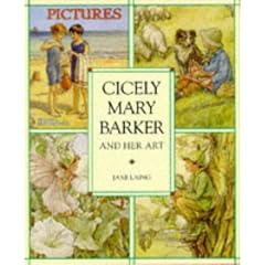 Cicely Mary Barker and Her Art (Flower Fairies)