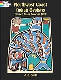 Northwest Coast Indian Designs Stained Glass Coloring Book (Dover Pictorial Archives)