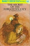  : The Secret of the Forgotten City (Nancy Drew Mystery Stories, No 52)