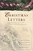 Christmas Letters: Forces of Love/The Missing Peace/Christmas Always Comes/Engagement...