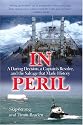 In Peril: A Daring Decision, a Captain's Resolve, and the Salvage that Made History