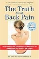 The Truth About Back Pain (A Revolutionary, Individualized Appraoch to Diagnosing and Healing Back Pain) (Reprint) (Paperback)