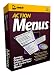 Software : Action Menus to Create and Customize & Control Your Menus