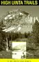 High Uinta Trails (Foundations of Archaeological Inquiry)