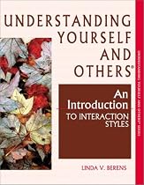 Understanding Yourself and Others: An Introduction to Interaction Styles