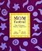 Mom Central: The Ultimate Family Organizer
