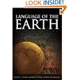 Language of the Earth: A Literary Anthology by Frank H. T. Rhodes, Richard O. Stone, and Bruce D. Malamud