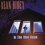 Review Alan Bibey  / In the Blue Room