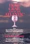Holy Grail Across the Atlantic: The Secret History of Canadian Discovery and Exploration