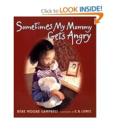 Sometimes My Mommy Gets Angry