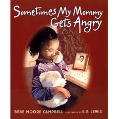 Sometimes My Mommy Gets Angry
