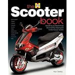 The Scooter Book: Everything you need to know about owning, enjoying and maintaining your scooter book cover