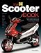 Search : The Scooter Book: Everything you need to know about owning, enjoying and maintaining your scooter
