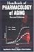 Book Handbook of Pharmacology of Aging: Second Edition (Pharmacology and Toxicology)