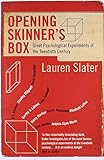 Opening Skinner's Box: Great Psychological Experiments of the Twentieth Century