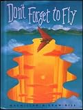  : Don't Forget to Fly