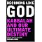 Original Kabbalah -- Wisdom for Living