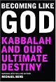 Becoming Like God