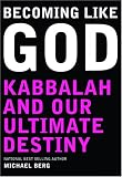 Becoming Like God