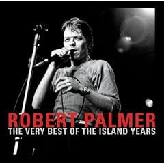 The Very Best of the Island Years by Robert Palmer