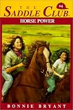Horse Power (Saddle Club(R))