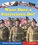 What Does a Firefighter Do? (What Does a Community Helper Do?)